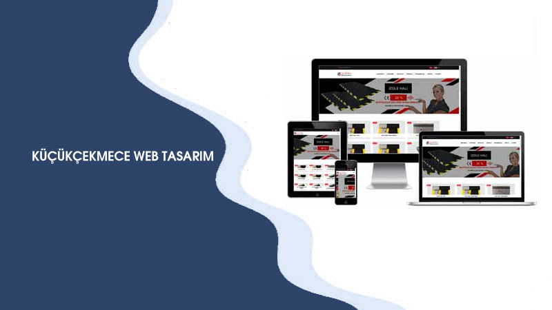 Küçükçekmece Web Tasarım